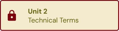 Unit 2 - Technical Terms
